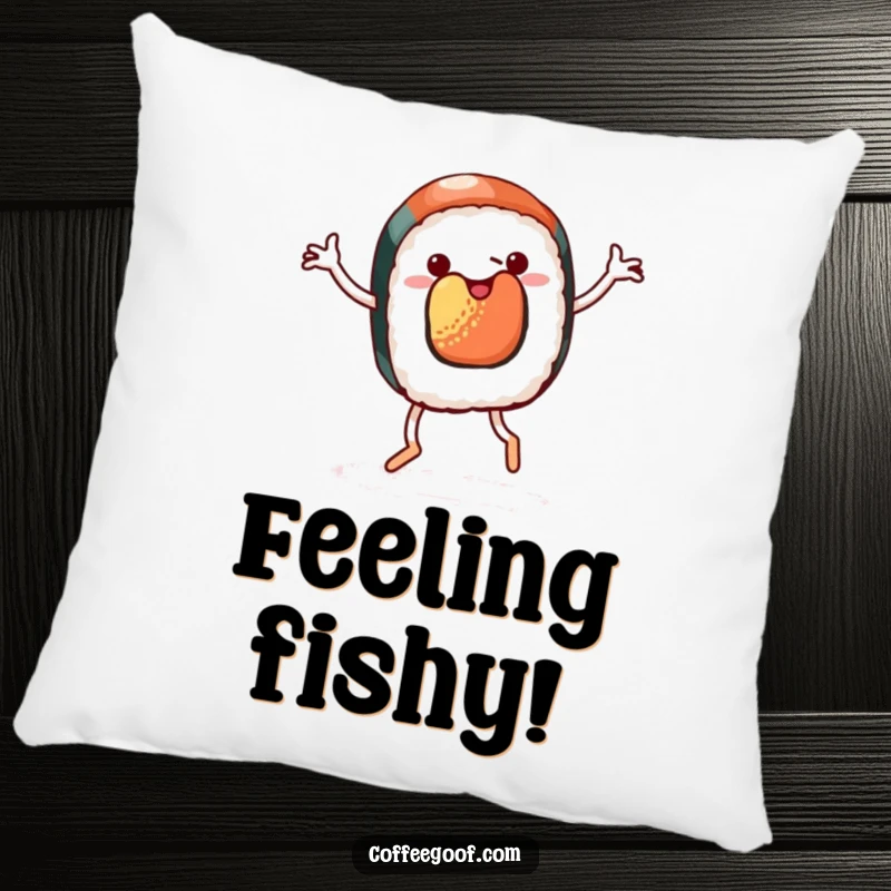 Funny pillow featuring a piece of sushi with legs doing a cheerful jig, offering cozy comfort with a dose of culinary humor.