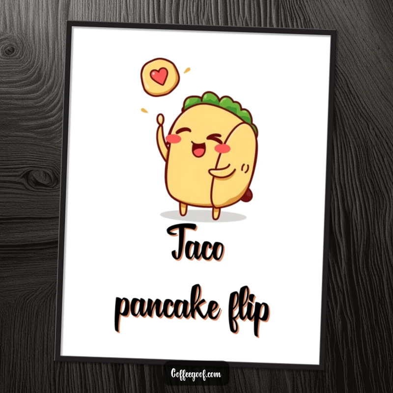 Funny taco character winking and performing a pancake flip, offered as a high-quality, instantly downloadable humorous art print.