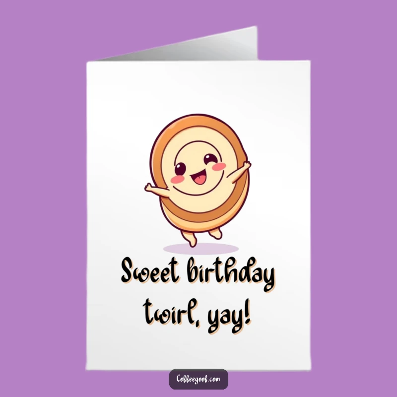 Free Printable Birthday Card: Swirly Cinnamon Roll Spin, Joyful Birthday Download