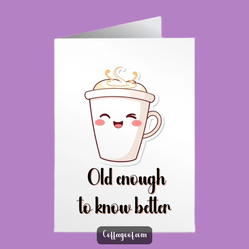 Free Printable Birthday Card: Winking Coffee Cup for a Jolt of Joyful Laughter