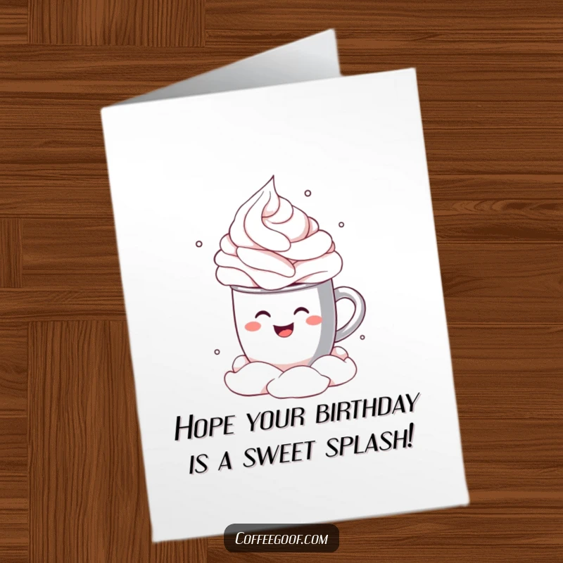 Funny Free Printable Birthday Card featuring a smiling cocoa mug joyfully doing a cannonball into whipped cream.