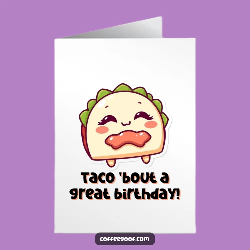 Free Printable Birthday Card: Giggling Taco - Funny Downloadable Fiesta
