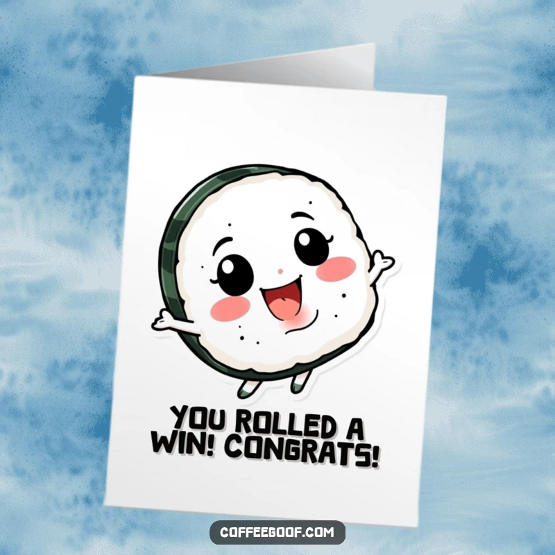 Funny Free Printable Congratulations Card: A smiling piece of sushi character spins with joy, celebrating a successful milestone.