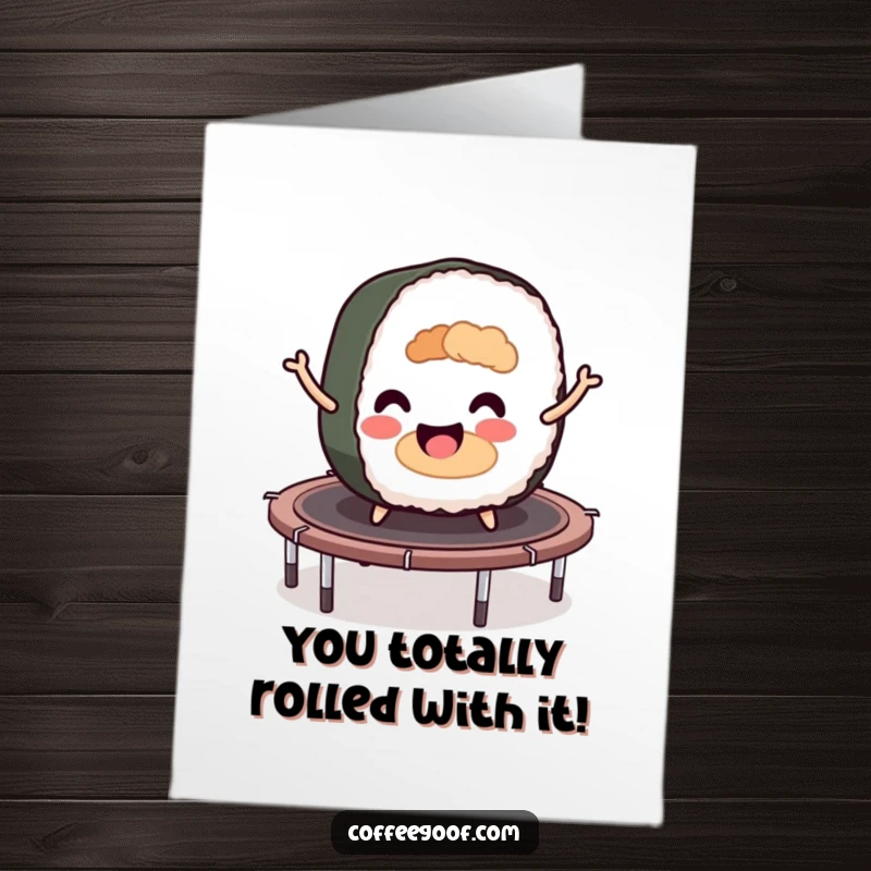 Funny Free Printable Congratulations Card: A happy sushi roll bouncing on a trampoline, celebrating your amazing achievement.