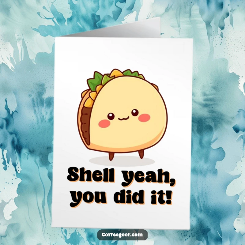 Funny Free Printable Congratulations Card showing a cheerful taco character wiggling its shell and tiny legs in celebration.