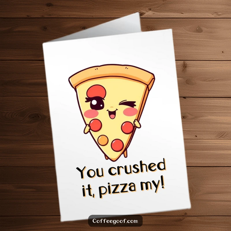 Funny Free Printable Congratulations Card showing a giggling pizza slice character with a mischievous wink to celebrate.