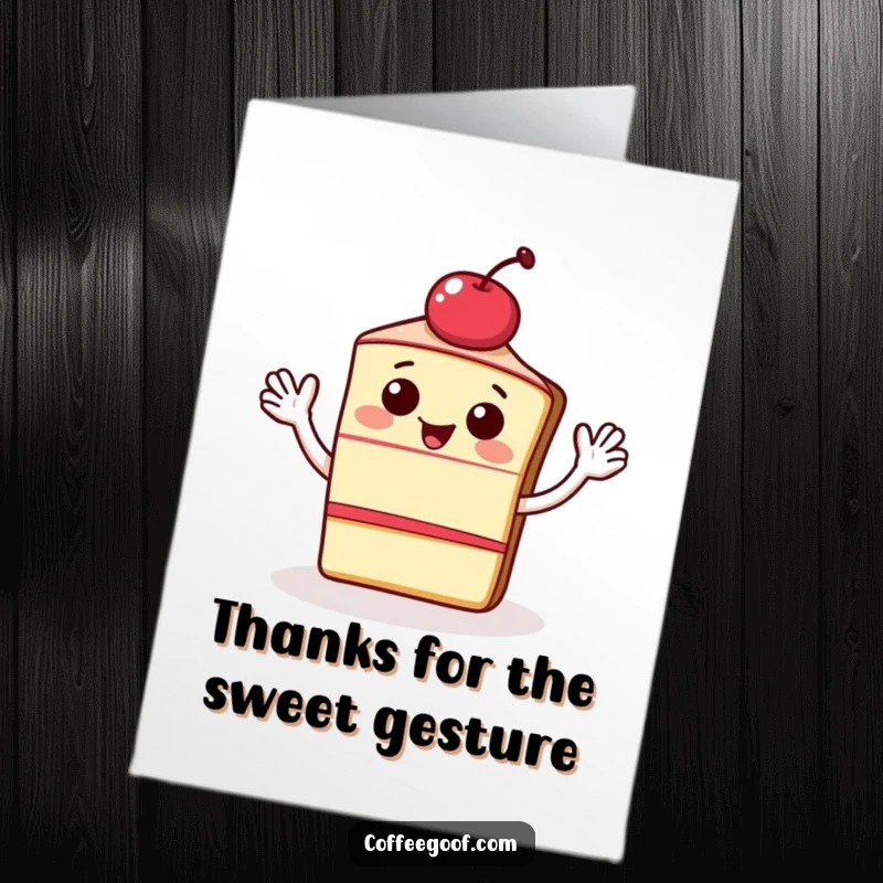 Funny Free Printable Thank You Card: A happy slice of cake with a cherry, energetically waving to express thanks.
