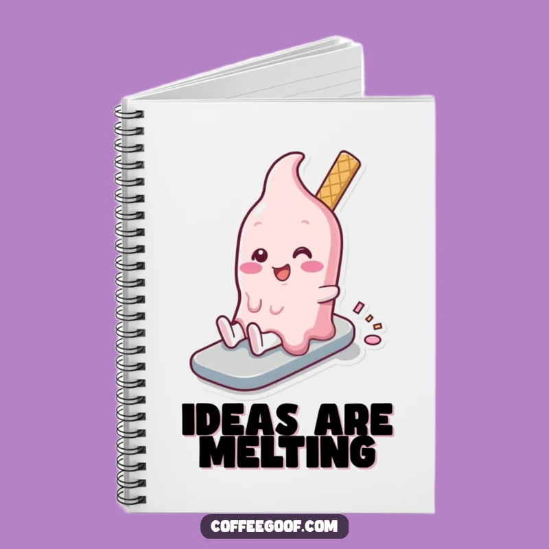Funny Melting Ice Cream Notebook: Jot Down Sweet Thoughts with a Smile!