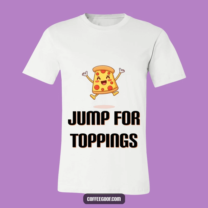 Funny Pizza Leap T-Shirt - Celebrate Life Graphic Tee for Pizza Enthusiasts